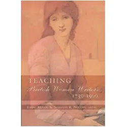 Teaching British Women Writers 1750-1900, Fachbücher von Shannon R. Wooden, Jeanne Moskal