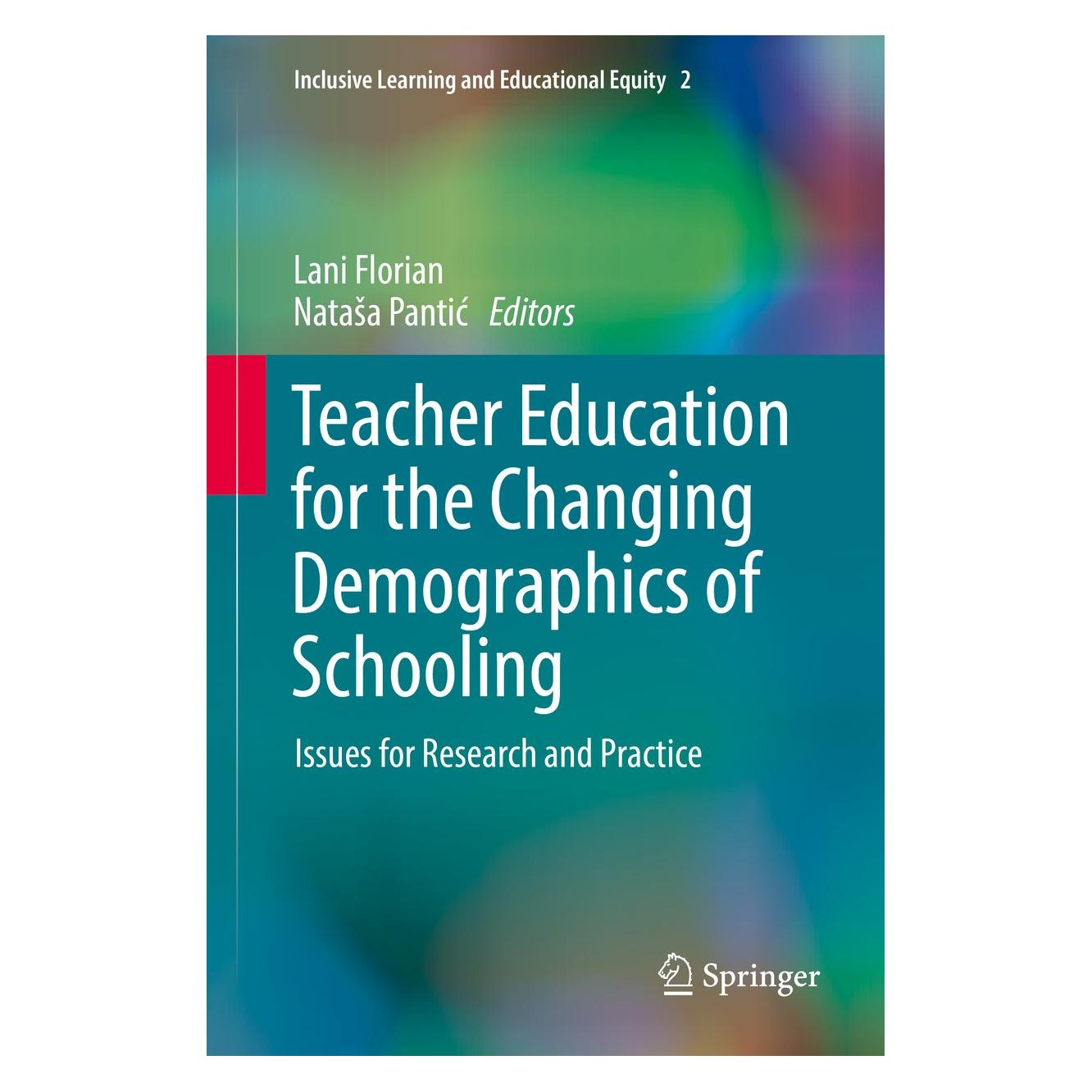 Springer Teacher Education for the Changing Demo (Englisch, Hardcover, Lani Florian, Nataša Pantić) (9783319543888)