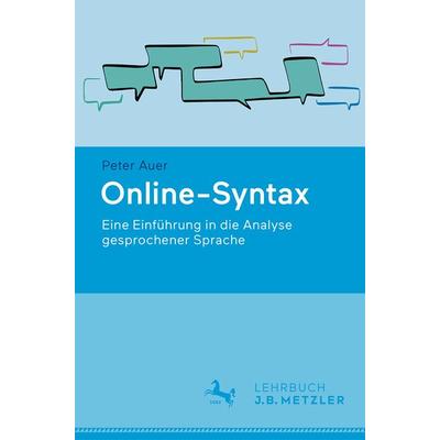 Online-Syntax, Taschenbuch von Peter Auer, Springer Berlin, 978-3-662-68610-2
