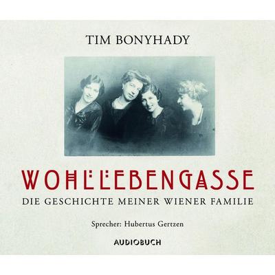 Wohllebengasse - Tim Bonyhady, Audio, 9783899648393