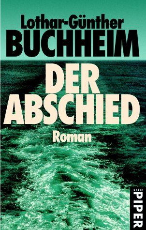 Lothar Günther Buchheim - Der Abschied - Preis vom 13.10.2026 19:28:25 h
