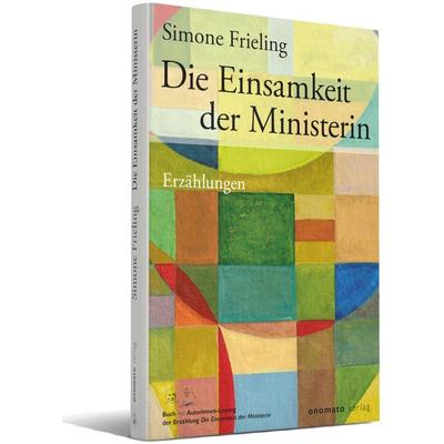 Die Einsamkeit der Ministerin, Set von Simone Frieling, Onomato, 978-3-949899-18-8