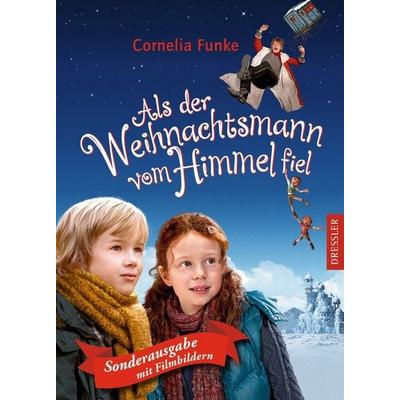Als der Weihnachtsmann vom Himmel fiel (Filmbuch), Gebundene Ausgabe von Cornelia Funke, Dressler