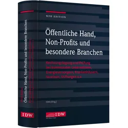 WPH Edition: Öffentliche Hand, Non-Profits und besondere Branchen, Fachbücher von Institut der Wirtschaftsprüfer in Deutschland e.V.