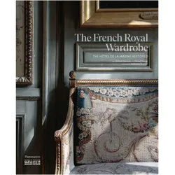 Hanover:The French Royal Wardrobe, Sachbücher von Gabriel Bauret, Jérôme Hanover
