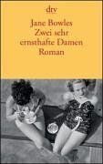 Jane Bowles - Zwei sehr ernsthafte Damen: Roman - Preis vom 13.10.2026 11:25:28 h