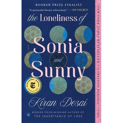 The Loneliness of Sonia and Sunny, Taschenbuch von Kiran Desai, Hogarth US, 978-0-307-74455-5