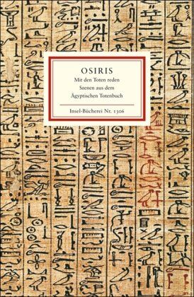 Osiris. Mit den Toten reden: Szenen für vier Sprecher (Insel Bücherei) - Preis vom 09.10.2026 07:28:09 h