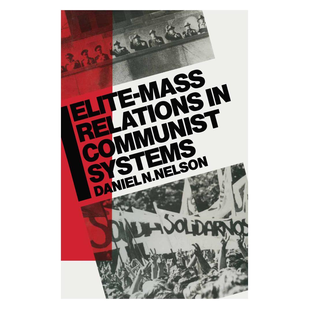 Springer Elite-Mass Relations in Communist Systems (Englisch, Softcover, Daniel N. Nelson) (55816941)
