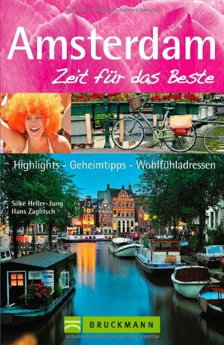 Silke Heller-Jung - Reiseführer Amsterdam - Zeit für das Beste: Sehenswürdigkeiten, Spaziergänge, Amphibienbus, Grachtenfahrt, Brücken, Geheimtipps, Highlights und ... Highlights, Geheimtipps, Wohlfühladressen - Preis vom 10.10.2026 11:48:34 h