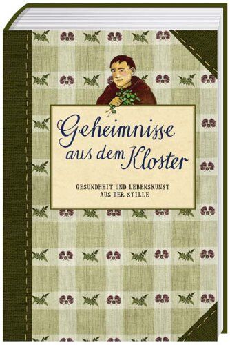 Hermann Scharnagl - Geheimnisse aus dem Kloster. Gesundheit und Lebenskunst aus der Stille - Preis vom 30.09.2026 09:01:18 h