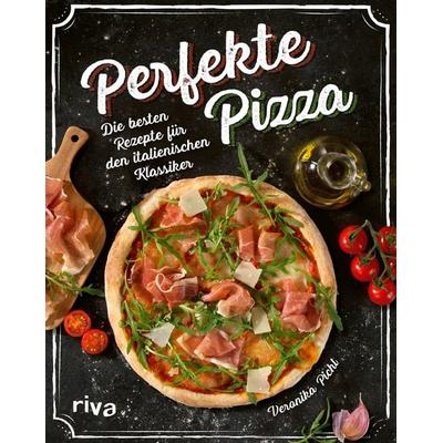 Perfekte Pizza, Gebundene Ausgabe von Veronika Pichl, Riva, 978-3-7423-2270-8