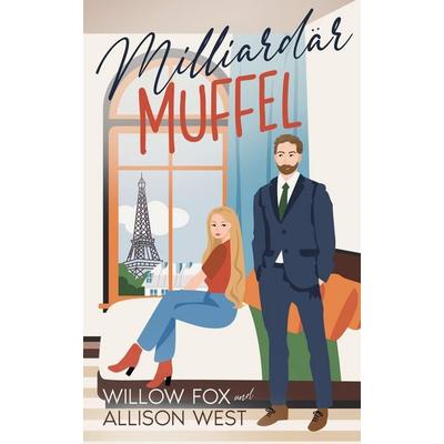 Milliardär Muffel, Taschenbuch von Willow Fox, Mondadori