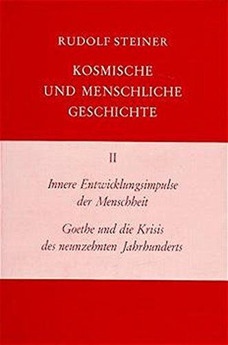 Rudolf Steiner - Kosmische und menschliche Geschichte, 7 Bde., Bd.2, Innere Entwicklungsimpulse der Menschheit, Goethe und die Krisis des neunzehnten Jahrhunderts (Rudolf Steiner Gesamtausgabe) - Preis vom 18.10.2026 15:28:09 h