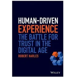 Human-Driven Experience, Fachbücher von Robert Harles