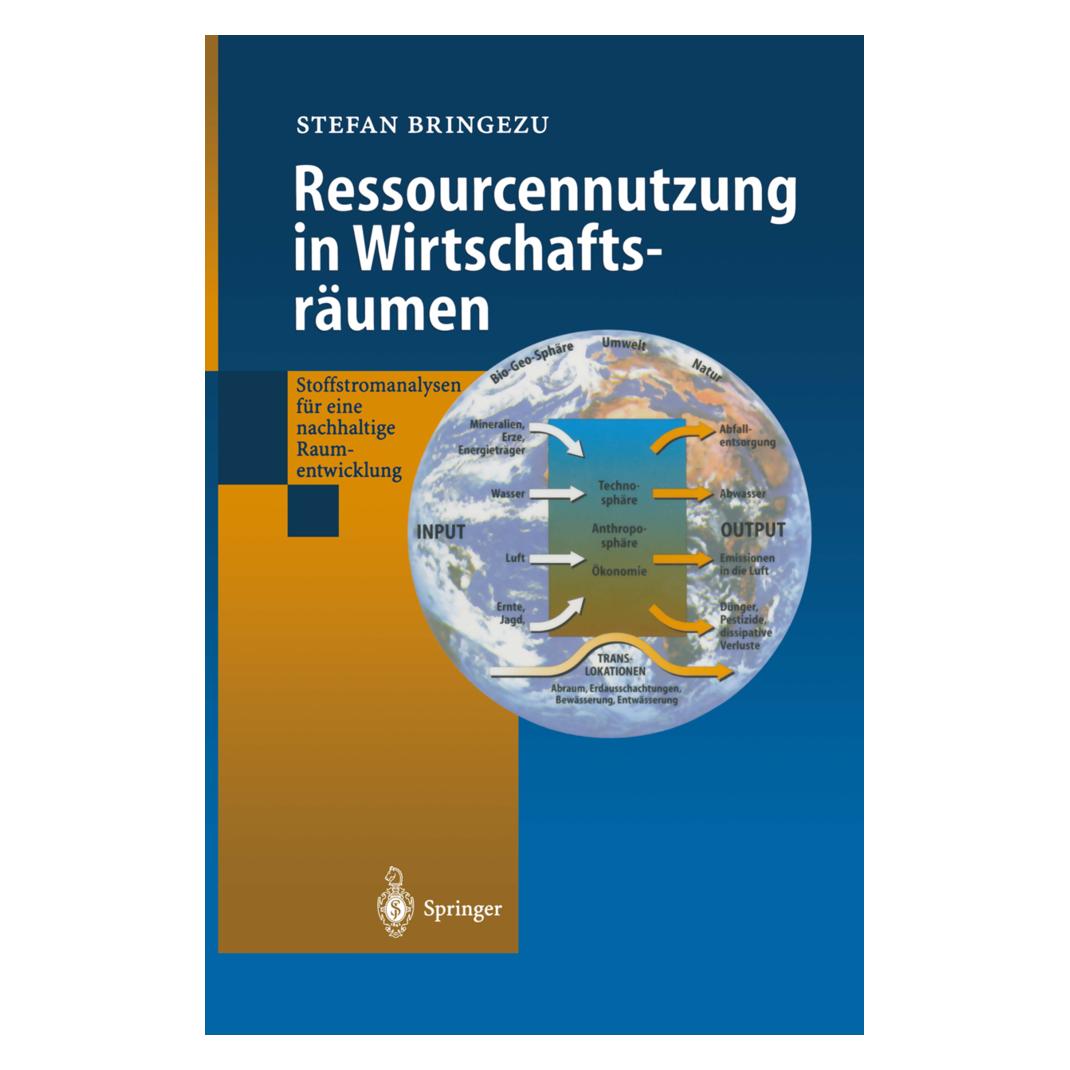 Springer Ressourcennutzung in Wirtschaftsräumen (Deutsch, Softcover, Stefan Bringezu) (55507721)