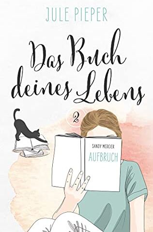 Jule Pieper - Das Buch deines Lebens: Aufbruch - Teil 2 - Preis vom 15.10.2026 23:06:25 h