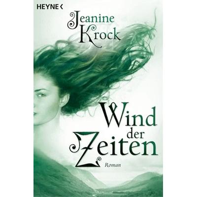 Wind der Zeiten, Paperback von Jeanine Krock, Heyne