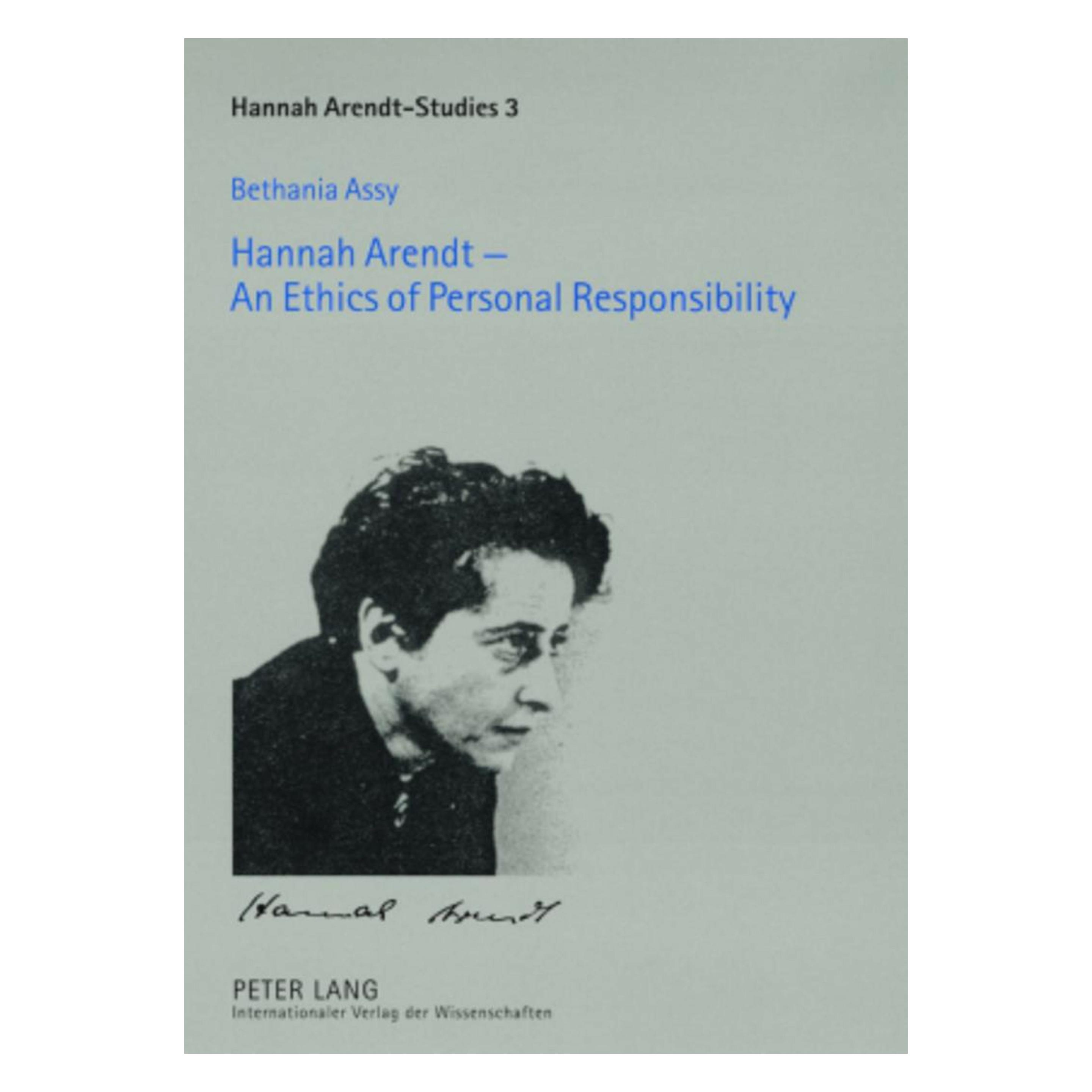 Peter Lang Hannah Arendt - An Ethics of Personal Responsibility (Englisch, Softcover, Bethania Assy) (56027638)