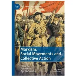 Marxism, Social Movements and Collective Action, Fachbücher von Agustín Santella, Adrián Piva