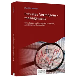 Privates Vermögensmanagement, Fachbücher von Matthias Wendler