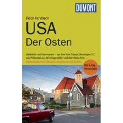 DuMont Reise-Handbuch Reiseführer USA, Der Osten, Taschenbuch von Manfred Braunger, DuMont Reiseverlag