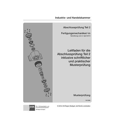 Leitfaden für die Abschlussprüfung Teil 2 inklusive schriftlicher und praktischer Musterprüfung, Taschenbuch von Anette Pook,Rolf Schiebel,