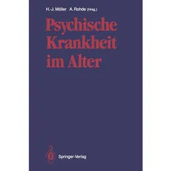 Psychische Krankheit im Alter, Fachbücher von Anke Rohde, Hans-Jürgen Möller