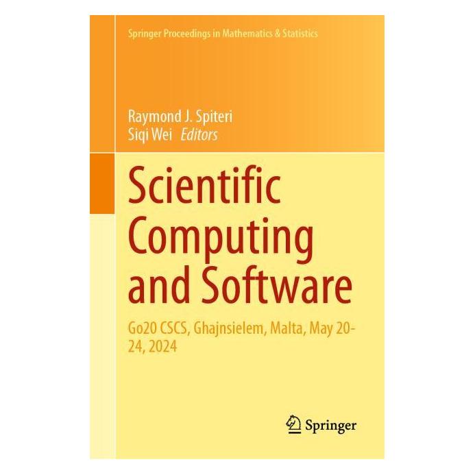 Springer Scientific Computing and Software (Englisch, Hardcover, Raymond J. Spiteri, Siqi Wei) (66784552)