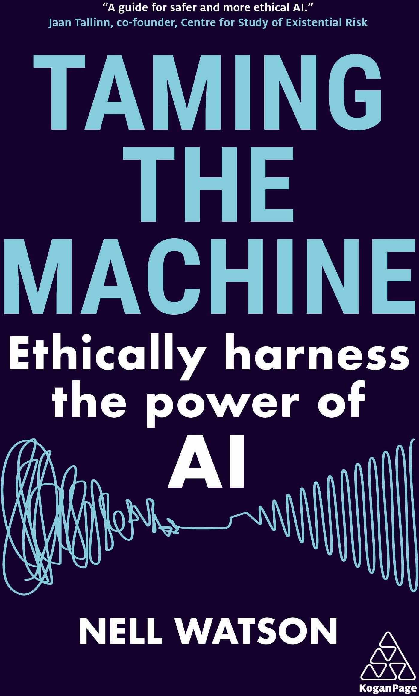 Nell Watson - Taming the Machine: Ethically Harness the Power of AI - Preis vom 12.10.2026 11:37:12 h