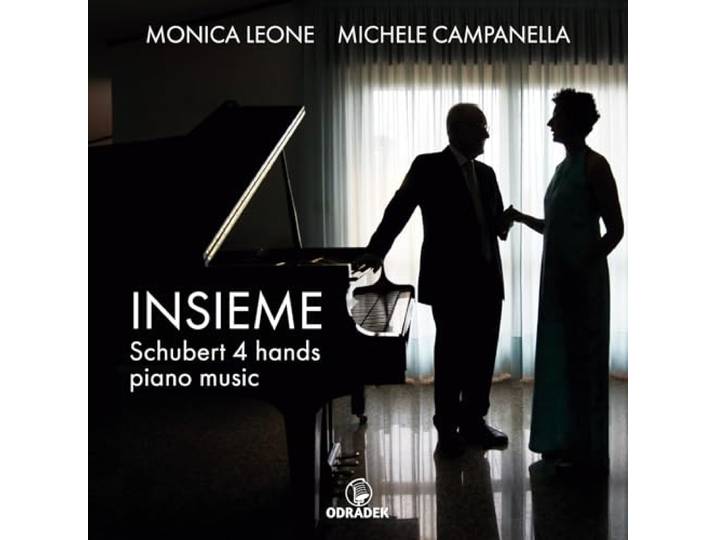 Monica Leone/Michele Campanella: Insieme: Schubert 4 Hands Piano Music