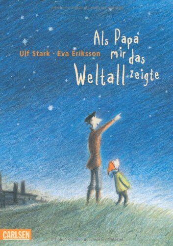 Ulf Stark - Als Papa mir das Weltall zeigte - Preis vom 17.10.2026 19:25:27 h