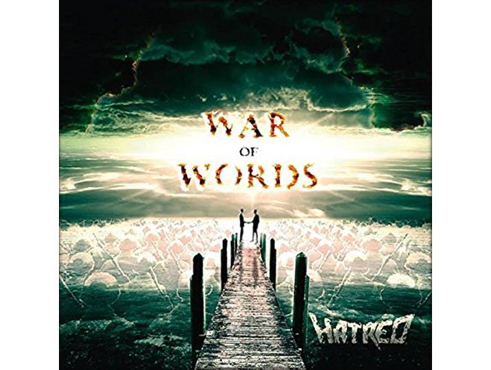 Hatred - War Of Words
