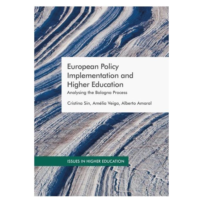 Palgrave Macmillan Uk European Policy Implementation and Higher Education (Englisch, Hardcover, Alberto Amaral, Amelia Veiga, Cristina Sin) (33227581)