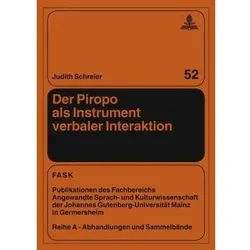 Der Piropo als Instrument verbaler Interaktion, Fachbücher von Judith Schreier