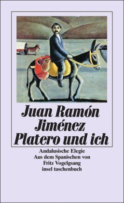 Jiménez, Juan Ramón - Platero und ich: Andalusische Elegie (insel taschenbuch) - Preis vom 06.10.2026 07:26:00 h