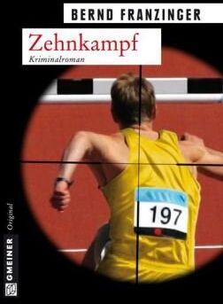 Bernd Franzinger - Zehnkampf: Kriminalroman / Tannenbergs 10. Fall - Preis vom 09.10.2026 07:28:09 h