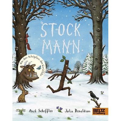 Stockmann, Gebundene Ausgabe von Axel Scheffler,Julia Donaldson, Beltz Verlagsgruppe GmbH & Co. KG, 978-3-407-79467-3