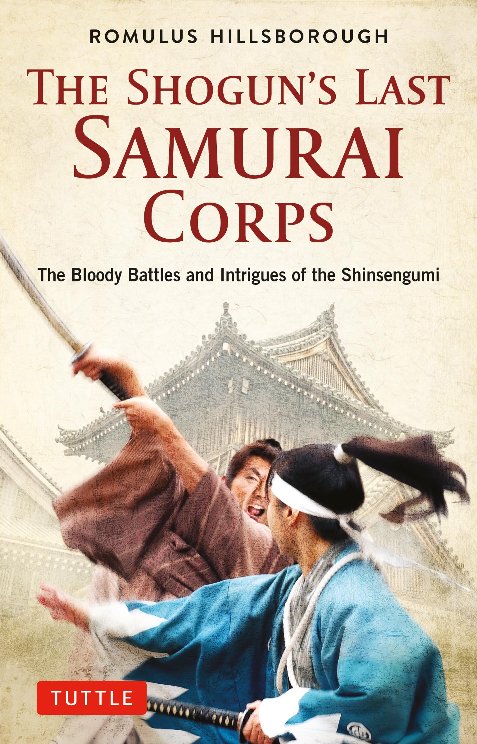 The Shogun's Last Samurai Corps: The Bloody Battles and Intrigues of the Shinsengumi - Preis vom 12.10.2026 11:37:12 h