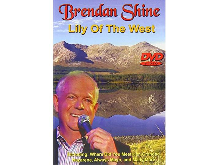 Brendan Shine: Lily Of The West
