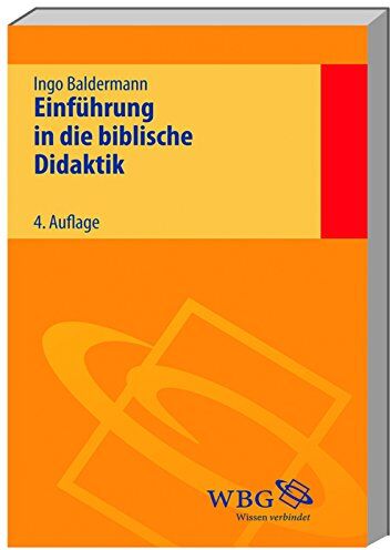 Ingo Baldermann - Einführung in die biblische Didaktik - Preis vom 05.10.2026 03:47:11 h