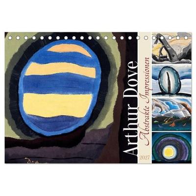 Arthur Dove - Abstrakte Impressionen (Tischkalender 2027 DIN A5 quer), CALVENDO Monatskalender