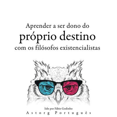 Aprendendo a determinar seu destino com os filósofos existencialistas ... - Friedrich Nietzsche,Søren Kierkegaard,Fyodor Dostoievsky, Audio,