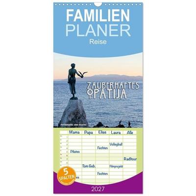 Familienplaner 2027 - Zauberhaftes Opatija mit 5 Spalten (Wandkalender, 21 x 45 cm) CALVENDO