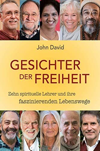 John David - Gesichter der Freiheit: Zehn spirituelle Lehrer und ihre faszinierenden Lebenswege - Preis vom 12.10.2026 11:37:12 h