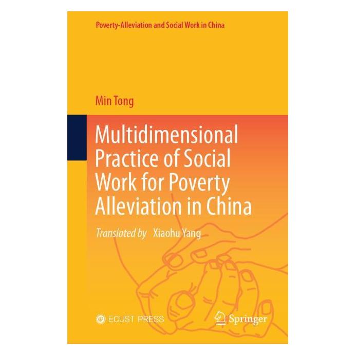 Springer Multidimensional Practice of Social Work for Poverty Alleviation in China (Englisch, Hardcover, Min Tong) (61645530)