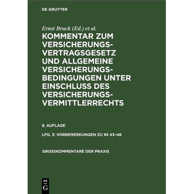 Vorbemerkungen zu §§ 43–48, Gebundene Ausgabe von , De Gruyter, 978-3-11-230845-5