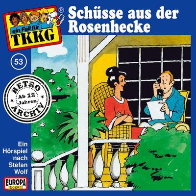 TKKG - Folge 53: Schüsse aus der Rosenhecke - H.G. Francis,Stefan Wolf, Audio, 4064066627706