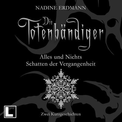 Alles und Nichts: Der Tag der Wintersonnenwende im Haus der Hunts & Schatten der Vergangenheit - Nadine Erdmann, Audio, 4255674814361