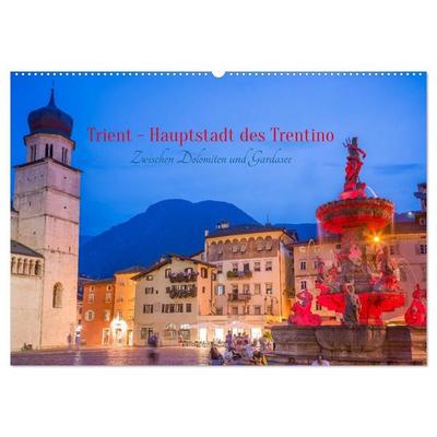 Trient - Hauptstadt des Trentino (Wandkalender 2027 DIN A2 quer), CALVENDO Monatskalender